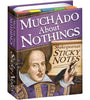 Product photo of Much Ado About Nothings Sticky Notes, a novelty gift manufactured by The Unemployed Philosophers Guild.